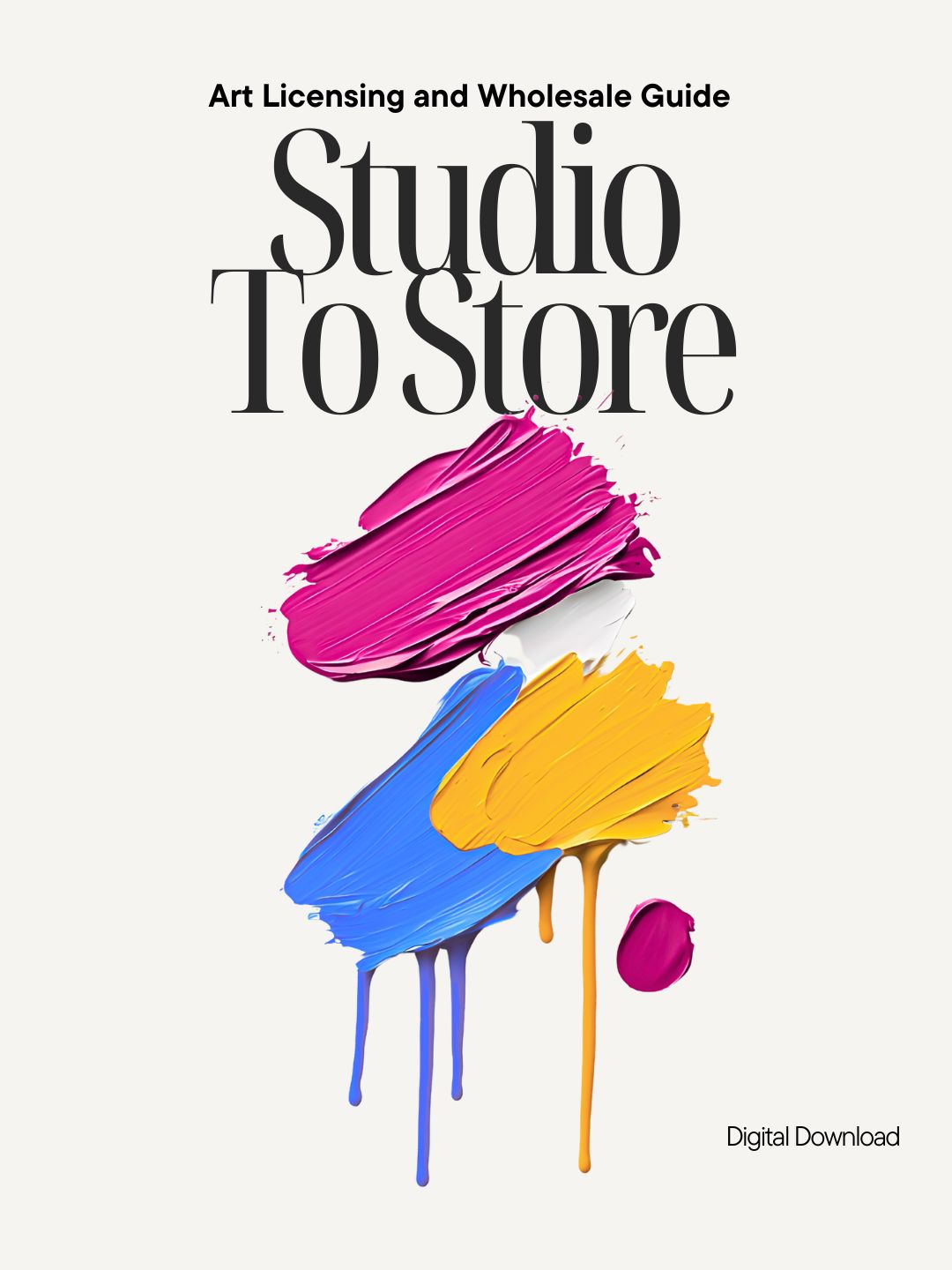 Studio To Store - Easy Art Licensing & Wholesale Guide For Artists